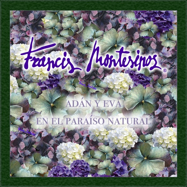Francis Montesinos. Adán y Eva en el Paraíso Natural - EP