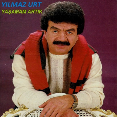 Yaşamam Artık