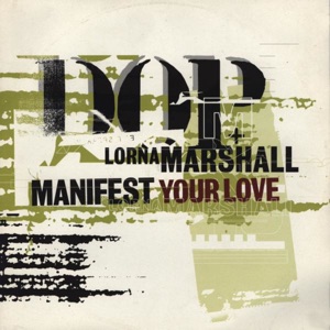 Manifest Your Love (feat. Lorna Marshall) - EP