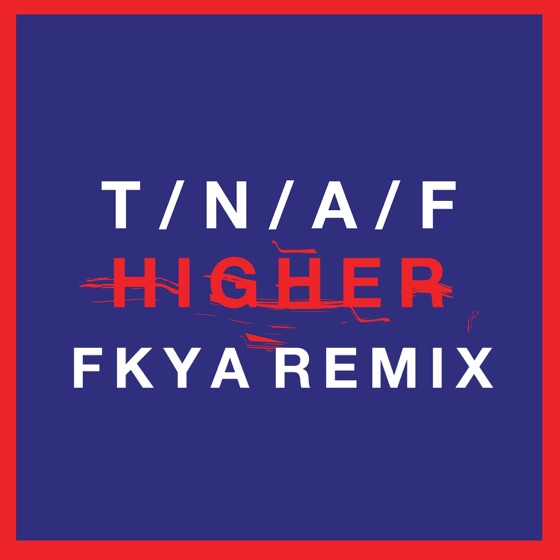 Cover artwork for Higher (FKYA Remix)