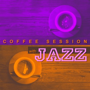 Coffee Session with Jazz – Restaurant Background Music, Smooth Piano Music, Modern Sounds of Guitar