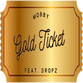 Gold Ticket (feat. Dropz) artwork