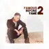 Famous Before Fame 2 album cover