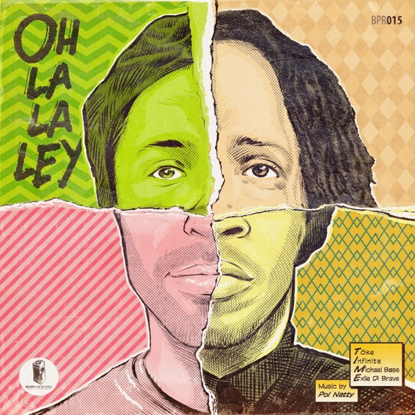 Oh La La Ley (feat. Tóke, Infinite, Michael Bass & Exile Di Brave) - Single