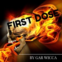 First Dose - Single - Gar Wicca