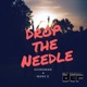 Drop the Needle Single