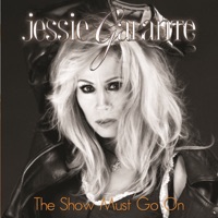 The Show Must Go On - Jessie Galante