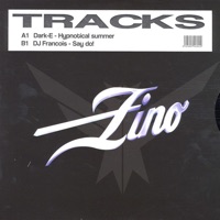 Zino Tracks Vol 1 - Single - Dark-E & DJ Francois