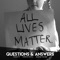 Questions & Answers (feat. Krystatic & Adam Rose) - Trinity lyrics