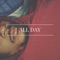 All Day - Michael Keys lyrics