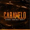 Caramelo (feat. Daddy Kiilla & Deejay F) - Dj Pausas lyrics