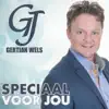 Gertjan Wels - Blijf In Jezelf Geloven