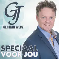 Blijf In Jezelf Geloven — Gertjan Wels