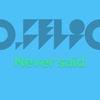 Never Said - Single - D-Felic