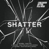 Shatter - Single