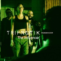 The Influencer (Peleador Callejero Mix) - Single - Tripnotik