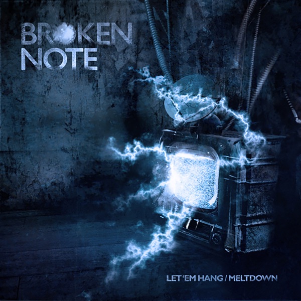 Let Em Hang / Meltdown - Single