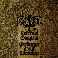 The Infernal Gospels of Primitive Devil Worship - Beastcraft