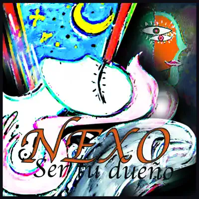 Ser Tu Dueño - Nexo Ser Tu Dueño - Nexo