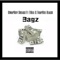 Bagz (feat. T-Rell & Trapboi Black) - Gwapboy Dreadz lyrics