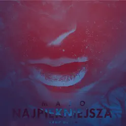 Najpiękniejsza - Single - Majó Najpiękniejsza - Single - Majó