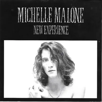 New Experience - Michelle Malone New Experience - Michelle Malone