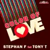 Stream & download Color of Love (feat. Tony T) - EP