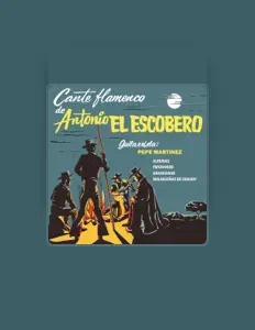 Listen to Antonio el Escobero, watch music videos, read bio, see tour dates & more!