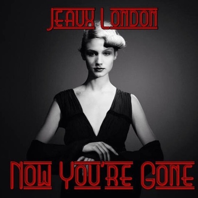Now You're Gone - Single