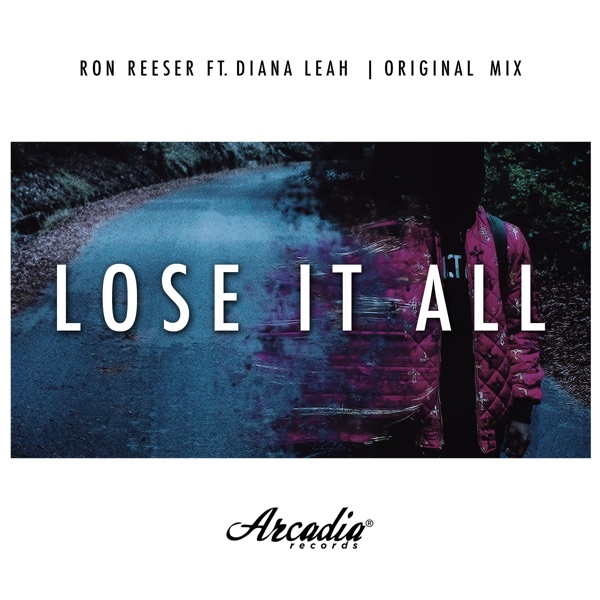 Lose It All (feat. Diana Leah) - Single