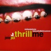Thrill Me (Remixes) - EP