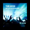 The Hose - My Little Stalker (Technoboy Rude Mix)