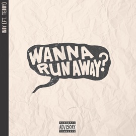Runaway (feat. Teddy) Indy