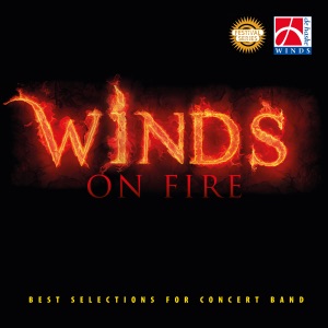 Winds on Fire - Best Selections for Concert Band