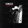 Sqweeze (I Got the Juice) - Single