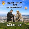 Blake Rules and Netherfriends Blow Up