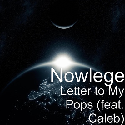 Letter to My Pops (feat. Caleb) - Single