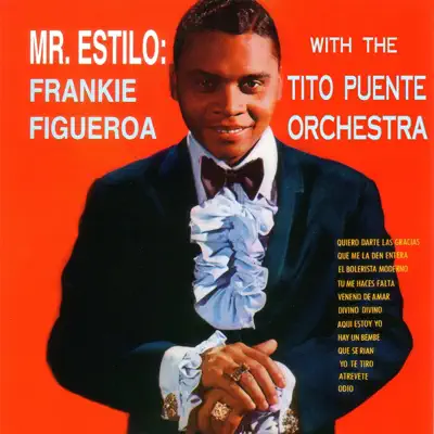 Mr. Estilo - Tito Puente Mr. Estilo - Tito Puente