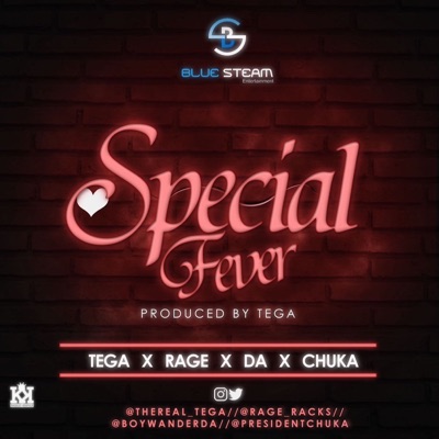 Special Fever (feat. Tega, DA & Chuka) - Single