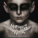 Voices - Motionless In White