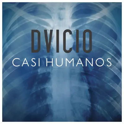 Casi Humanos - Single - Dvicio