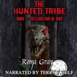 The Hunted Tribe: Declaration of War, Book 1 (Unabridged)