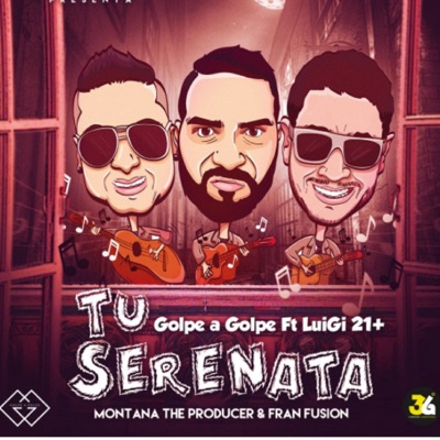 Tu Serenata (feat. Luigi 21 +) - Single