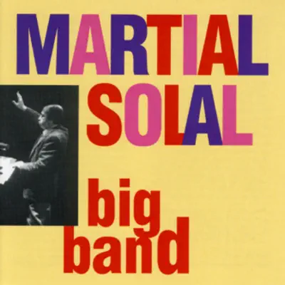 Martial Solal Big Band - Martial Solal