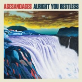 AgesandAges - Alright You Restless