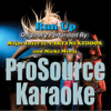 Run Up (Originally Performed By Major Lazer, PARTYNEXTDOOR & Nicki Minaj) [Instrumental] - ProSource Karaoke Band