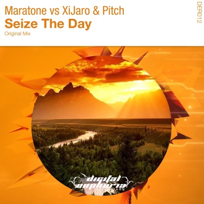 Seize the Day (Maratone vs. XiJaro & Pitch) - Single