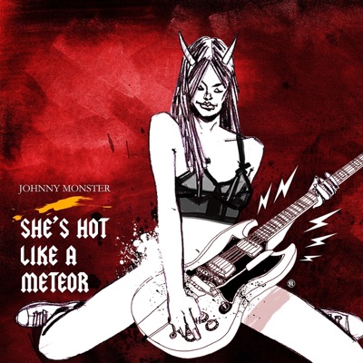 She's Hot Like a Meteor - Single