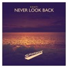 Khati - Never Look Back (Extended Mix)