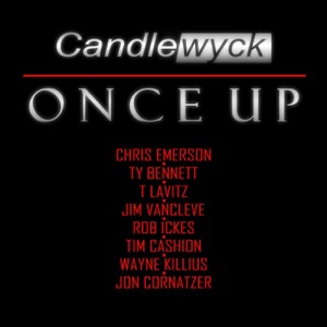 Once Up (feat. Chris Emerson, Ty Bennett, T Lavitz, Jim Van Cleve, Rob Ickes, Tim Cashion, Wayne Killius & Jon Cornatzer)